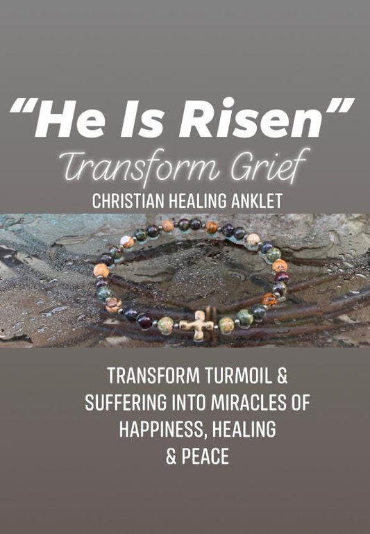 Christian Anklet - Emotional Healing - Grief Loss " He is Risen " Breakup Support - Sadness Crystal Healing Gemstone - Bereavement Bracelet
