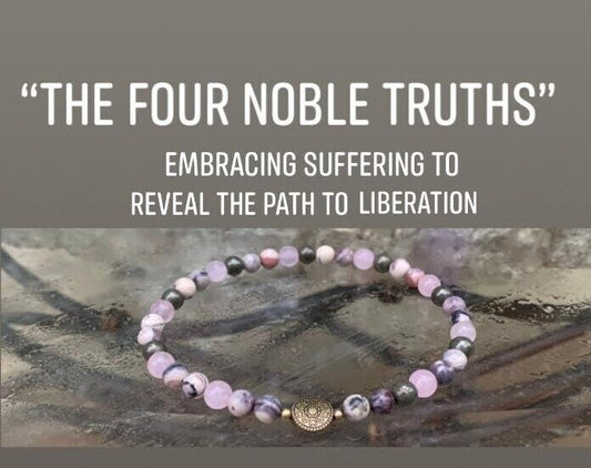 Transformation of Suffering " The Four Noble Truths " Buddha Teaching Emotional Heart Healing Stones Crystal Therapy Buddhism Hindu Anklet