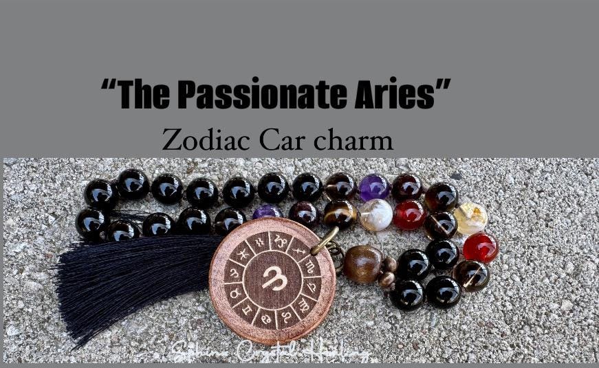 Aries Energy Car Charm " The Passionate Aries " Astrology Zodiac - March April Birthday - Rear View Mirror - Gemstone Crystal Mala Ornament