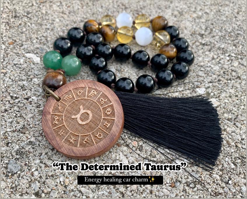 Taurus Energy Car Charm - Zodiac Horoscope " The Determined Taurus " April May Birthday - Crystal Healing Rear View Mirror Mala Ornament